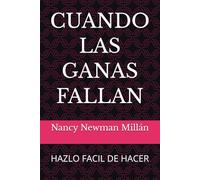 CUANDO LAS GANAS FALLAN: HAZLO FACIL DE HACER