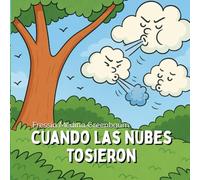 Cuando las nubes tosieron