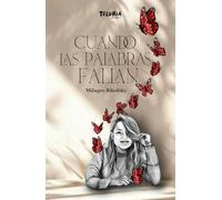 Cuando las palabras fallan