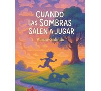 Cuando las Sombras Salen a Jugar