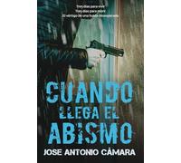 Cuando llega el abismo
