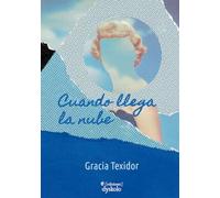 Cuando llega la nube: 4