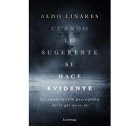 Cuando lo sugerente se hace evidente: La emocionante percepción de lo que no se ve