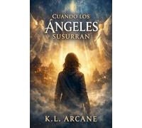 Cuando los ángeles susurran: 2