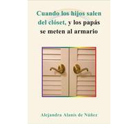 Cuando los hijos salen del clóset, y los papás se meten al armario