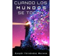Cuando los mundos se tocan