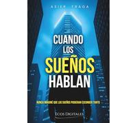 Cuando los sueños hablan