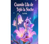 Cuando Luzlila tejió la noche