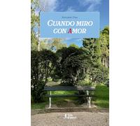 Cuando miro con amor
