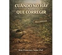 CUANDO NO HAY NADA QUE CORREGIR