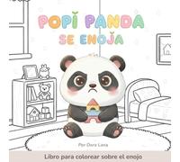 Cuando Popi Panda se enoja: Libro para colorear sobre el enojo