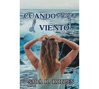 Cuando rompa el viento