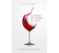 Cuando se Acaba el Vino: El Poder de Jesús en el Matrimonio