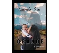 "Cuando sea grande"