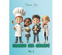 Cuando sea grande - vol.1