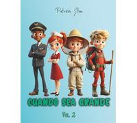 Cuando sea grande - vol. 2