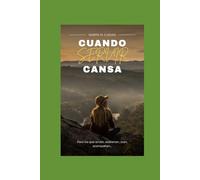 Cuando Servir Cansa: Un refugio espiritual para quienes aman servir, pero están cansados