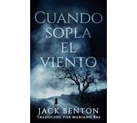 Cuando sopla el viento: 7