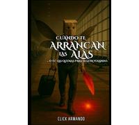 Cuando te arrancan las alas: ... O tú las quemas para seguir volando.