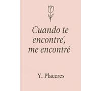 Cuando te encontré me encontré