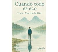 CUANDO TODO ES ECO: POESÍA