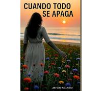 Cuando todo se apaga