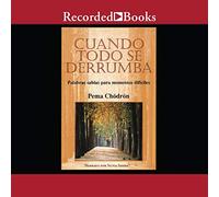 Cuando todo se derrumba (Quando Tutto Crolla): Palabras sabias para momentos dificiles