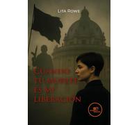 Cuando tu muerte es mi liberación