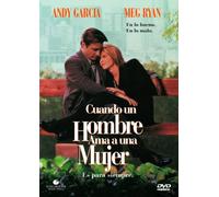 Cuando un Hombre Ama a una Mujer