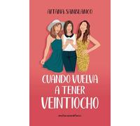Cuando vuelva a tener veintiocho