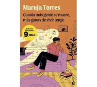 Cuanta más gente se muere, más ganas de vivir tengo: Edición limitada a precio especial