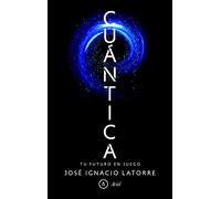 Cuántica : tu futuro en juego