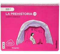 CUANTO SABEMOS NIVEL 2 LA PREHISTORIA 3.0 (Tascabile)