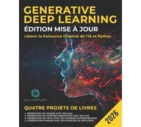 Cuantum Technologies Generative Deep Learning Édition Mise à Jour (Tascabile)
