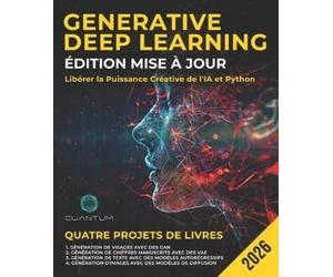 Cuantum Technologies Generative Deep Learning Édition Mise à Jour (Tascabile)