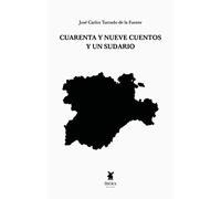 CUARENTA Y NUEVE CUENTOS Y UN SUDARIO