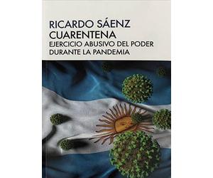 cuarentena ejercicio abusivo del poder durante la pandemia