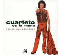 Cuarteto Es La Mona by Mona Jimenez Carlitos (2001-07-23)