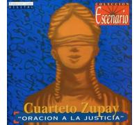 Cuarteto Zupay - Oracion A La Justicia