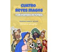 Cuatro Reyes Magos y un portero de fútbol: 3