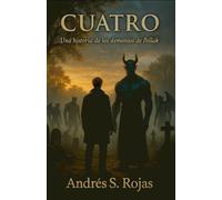 CUATRO, Una historia de los Demonios de Pollak