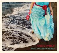 CUB & WOLF - HOW TO KEEP CARING