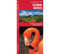 Cuba Birds: A Folding Pocket Guide to Familiar Species