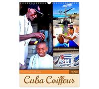 Cuba Coiffeur - Frisch frisiert in Havanna (Wandkalender 2026 DIN A3 hoch), CALVENDO Monatskalender: Friseure bei der Arbeit in der Altstadt von Havanna