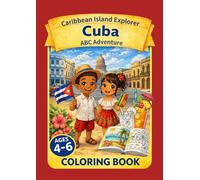 Cuba Coloring book for kids Ages4-6:ABC Adventure: Fun Tropical Learning for kids