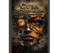 CUBA DE TODOS, AL FIN