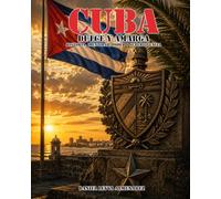 Cuba dulce y amarga: Historia, identidad, poder y supervivencia
