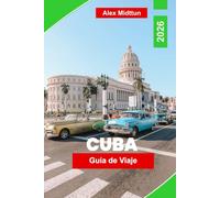 Cuba Guía de Viaje 2026: Descubre ciudades vibrantes, autos clásicos, playas vírgenes, música local y consejos esenciales para tu aventura caribeña.
