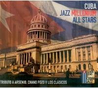 Cuba Jazz Millenium - Tributo A Arsenio Chano Pozo Y Los Clasi