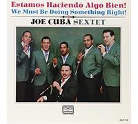 Cuba, Joe Sextet - We Must Be Doing Something Right 1/2